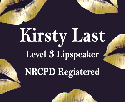 Kirsty Last Lipspeaking